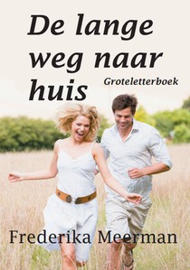 De lange weg naar huis - Groteletterboek