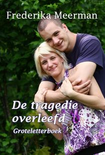 De tragedie overleefd