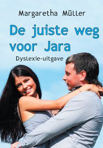 De juiste weg voor Jara