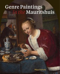 Genre Paintings in the Mauritshuis voorzijde