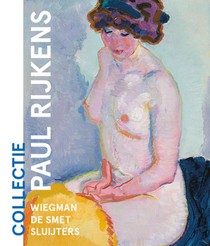 Collectie Paul Rijkens: Wiegman, De Smet, Sluijters voorzijde