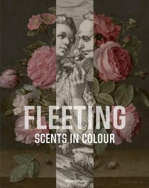 Fleeting Scents in Colour