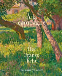 A la campagne - Het Franse licht