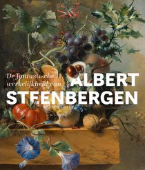 De fantastische werkelijkheid van Albert Steenbergen voorzijde