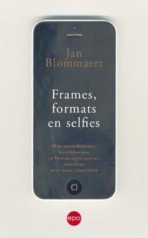 Frames, formats en selfies voorzijde