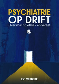 Psychiatrie op drift