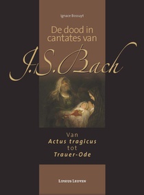 De dood in cantates van J.S. Bach voorzijde