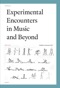 Experimental encounters in music and beyond voorzijde
