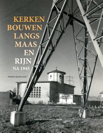 Kerken bouwen langs Maas en Rijn na 1945 voorzijde