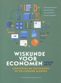 Wiskunde voor economen: concepten en technieken uit de lineaire algebra - Tweede editie