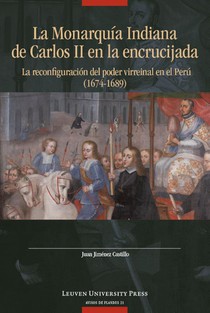 La Monarquía indiana de Carlos II en la encrujiada