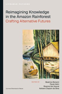 Reimagining Knowledge in the Amazon Rainforest