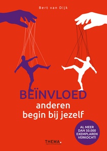 Beinvloed anderen, begin bij jezelf