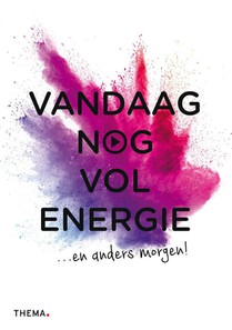 Vandaag nog vol energie voorzijde