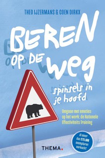 Beren op de weg, spinsels in je hoofd