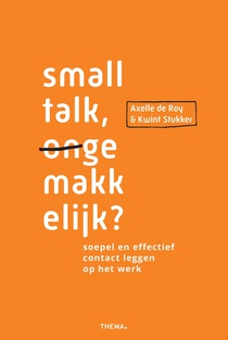 Smalltalk ongemakkelijk?