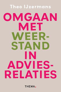 Omgaan met weerstand in adviesrelaties