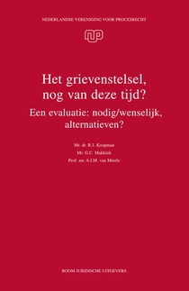 Het grievenstelsel, nog van deze tijd?