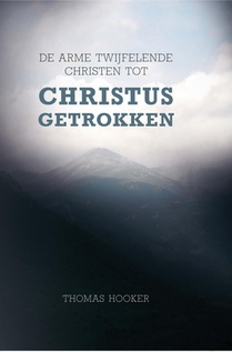 De arme twijfelende christen tot Christus getrokken