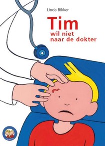 Tim wil niet naar de dokter