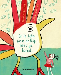 Er is iets aan de kip met je hand voorzijde