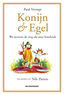 Konijn & Egel – We kennen de weg als onze broekzak voorzijde