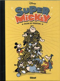 Super Mickey (Pieter de Poortere)
