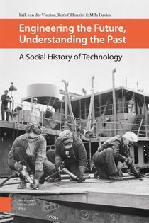 Engineering the future, understanding the past voorzijde