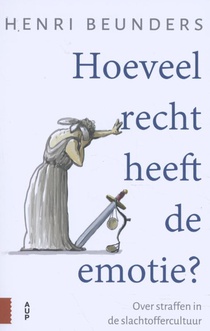 Hoeveel recht heeft de emotie? voorzijde