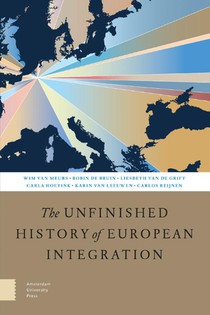 The Unfinished History of European Integration voorzijde