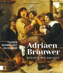 Adriaen Brouwer. Meester van emoties