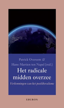 Het radicale midden overzee