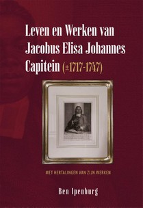 Leven en Werken van Jacobus Elisa Johannes Capitein (±1717-1747)
