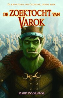 De zoektocht van Varok