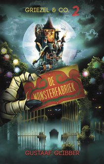 De monsterfabriek voorzijde