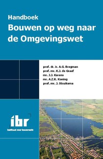 Handboek bouwen op weg naar de Omgevingswet