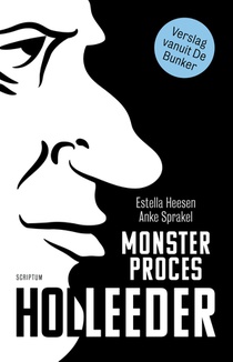 Monsterproces Holleeder voorzijde