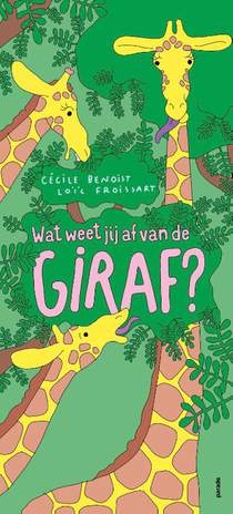 Wat weet jij af van de giraf?