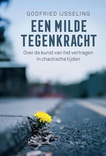Een milde tegenkracht