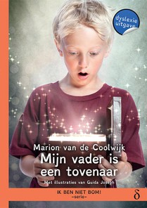 Mijn vader is een tovenaar