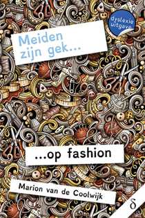 Meiden zijn gek... op fashion voorzijde