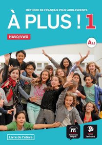 À plus ! 1 - Livre de l'élève Havo/Vwo