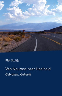 Van Neurose naar Heelheid