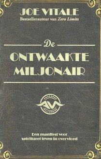 De ontwaakte miljonair