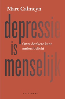Depressie is menselijk