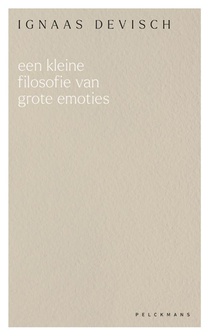 Een kleine filosofie van grote emoties voorzijde