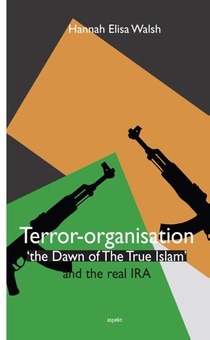 Terror-organisation The Dawn of the True Islam and the real IRA voorzijde