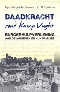 Daadkracht rond kamp Vught