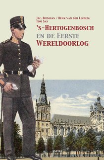 ’s-Hertogenbosch en de Eerste Wereldoorlog voorzijde