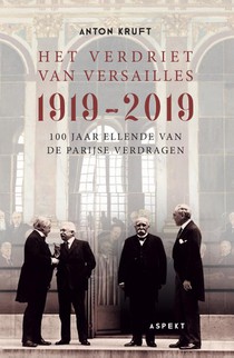 Het verdriet van Versailles 1919-2019 voorzijde